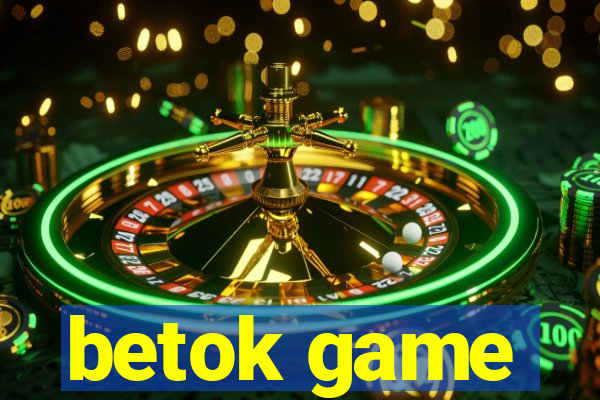 betok game