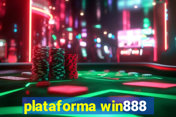 plataforma win888