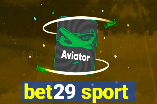 bet29 sport