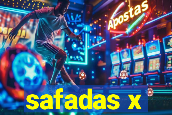 safadas x