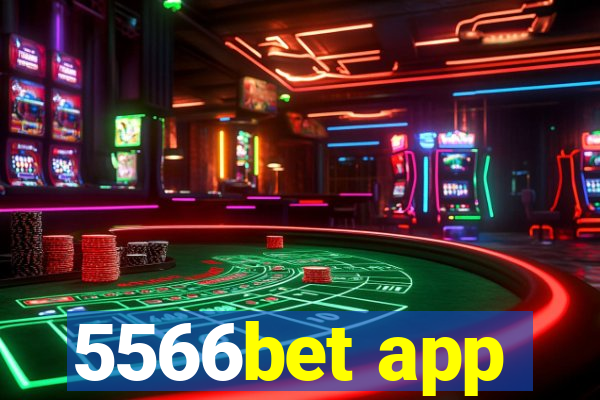 5566bet app