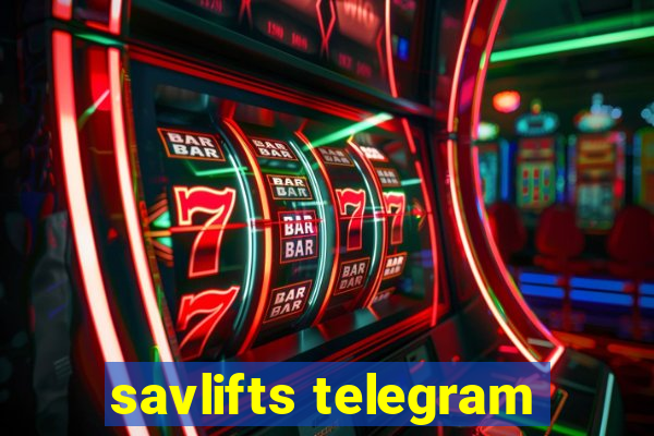 savlifts telegram