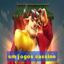 sm jogos cassino