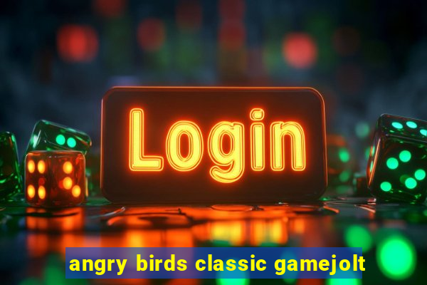 angry birds classic gamejolt