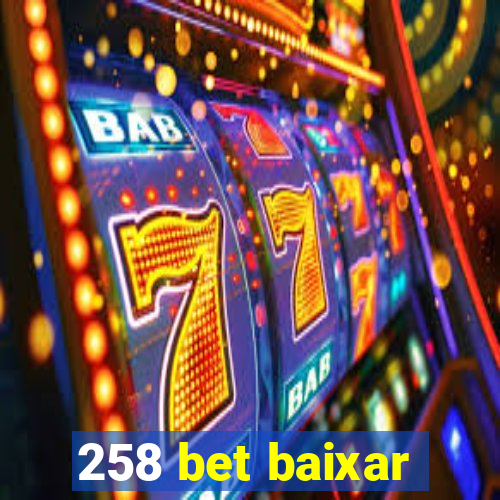 258 bet baixar