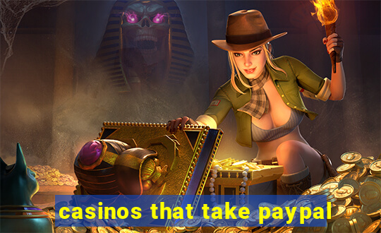 casinos that take paypal