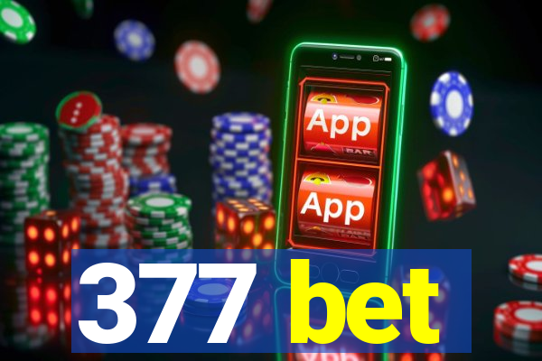 377 bet