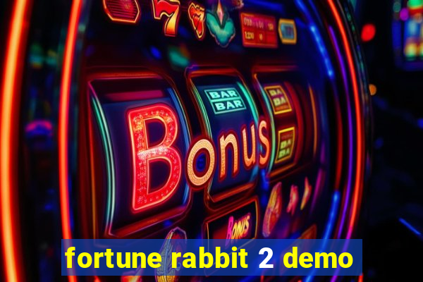 fortune rabbit 2 demo