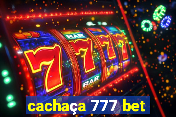 cachaça 777 bet