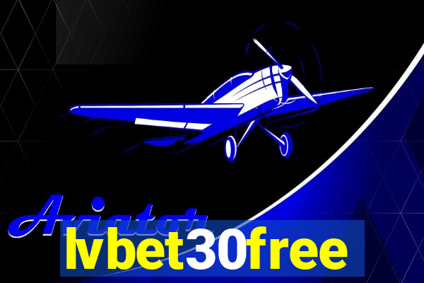 lvbet30free