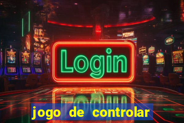 jogo de controlar as pessoas