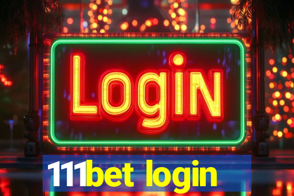 111bet login