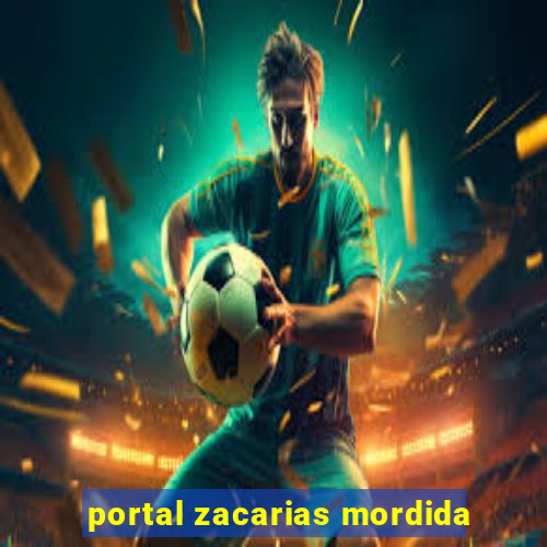 portal zacarias mordida