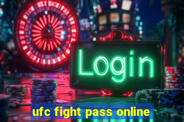 ufc fight pass online