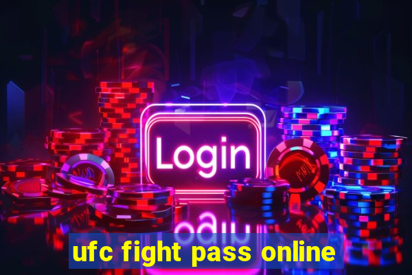 ufc fight pass online