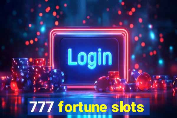 777 fortune slots