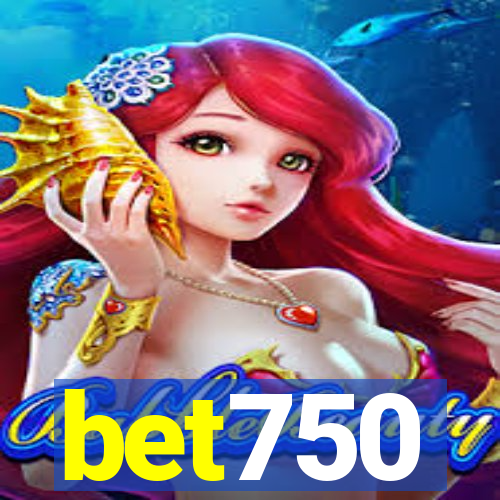 bet750