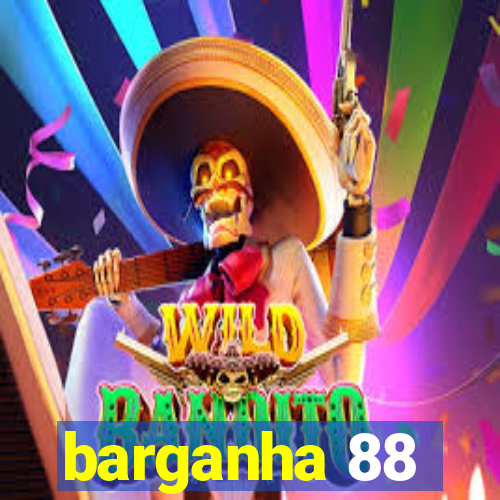 barganha 88