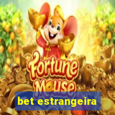 bet estrangeira