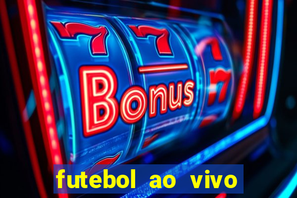 futebol ao vivo assistir no celular futemax