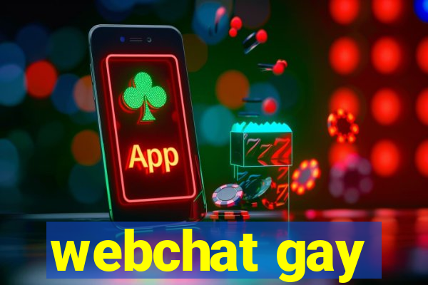 webchat gay