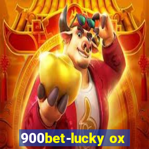 900bet-lucky ox