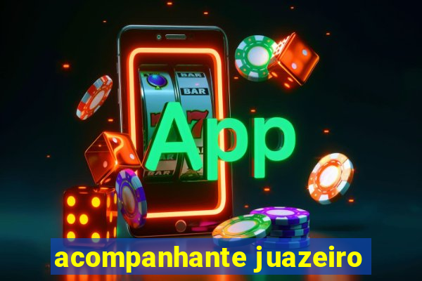 acompanhante juazeiro