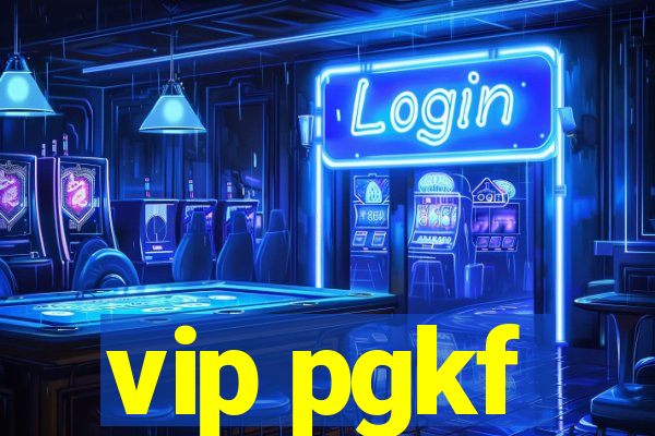 vip pgkf