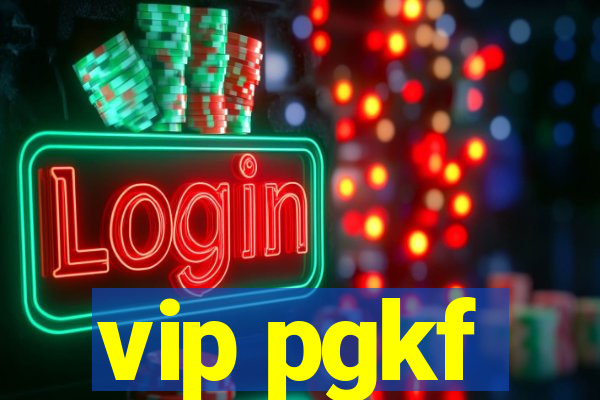 vip pgkf