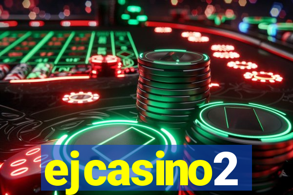 ejcasino2