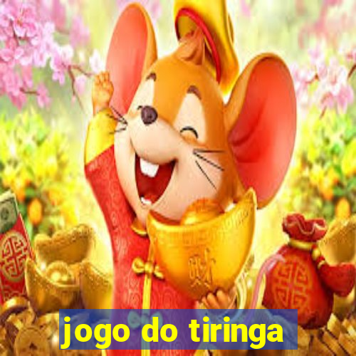 jogo do tiringa