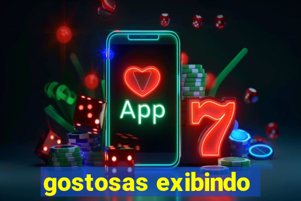 gostosas exibindo