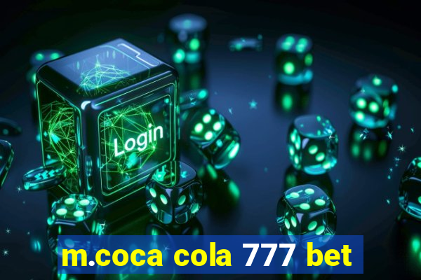 m.coca cola 777 bet