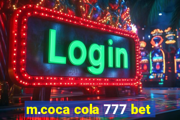 m.coca cola 777 bet