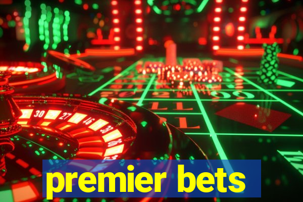 premier bets