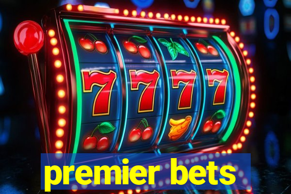 premier bets