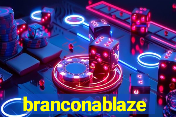 branconablaze