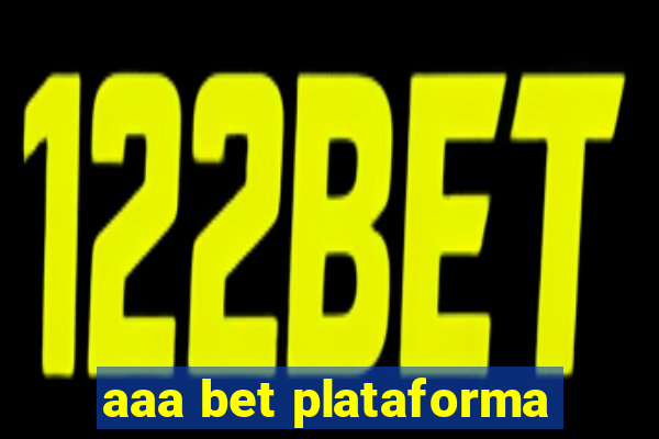 aaa bet plataforma