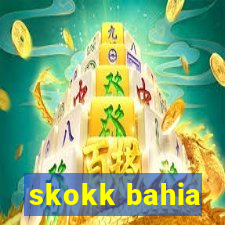 skokk bahia