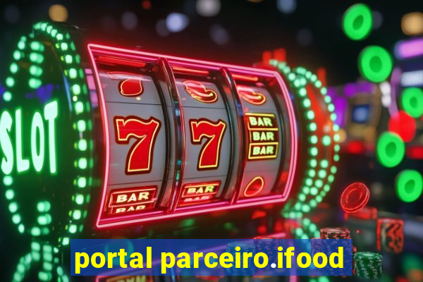 portal parceiro.ifood