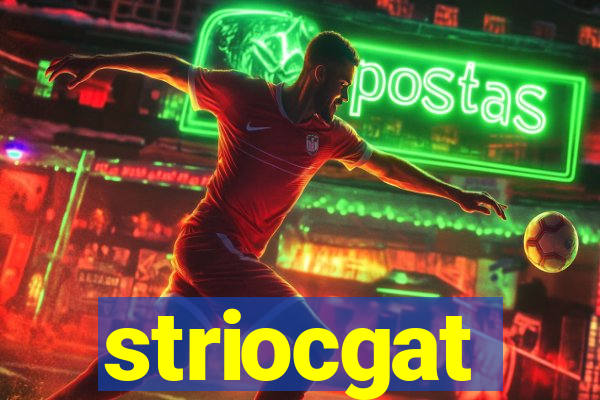 striocgat