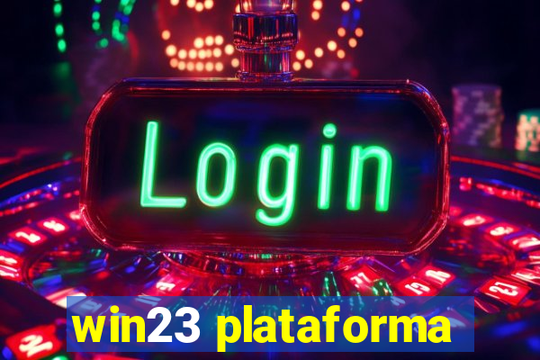 win23 plataforma