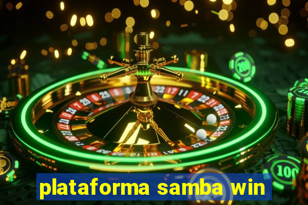 plataforma samba win