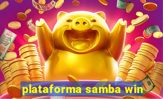 plataforma samba win