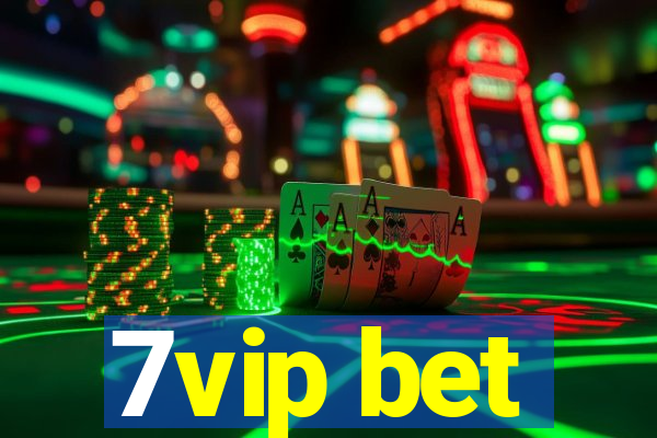 7vip bet