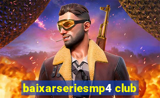 baixarseriesmp4 club