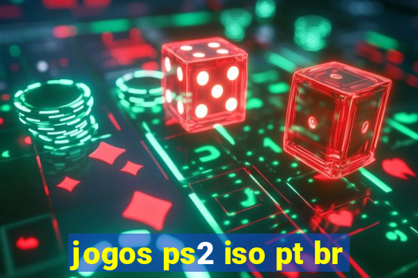 jogos ps2 iso pt br