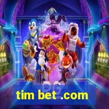 tim bet .com