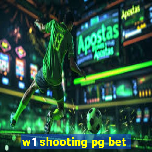 w1 shooting pg bet