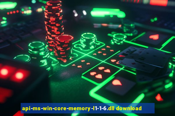 api-ms-win-core-memory-l1-1-6.dll download